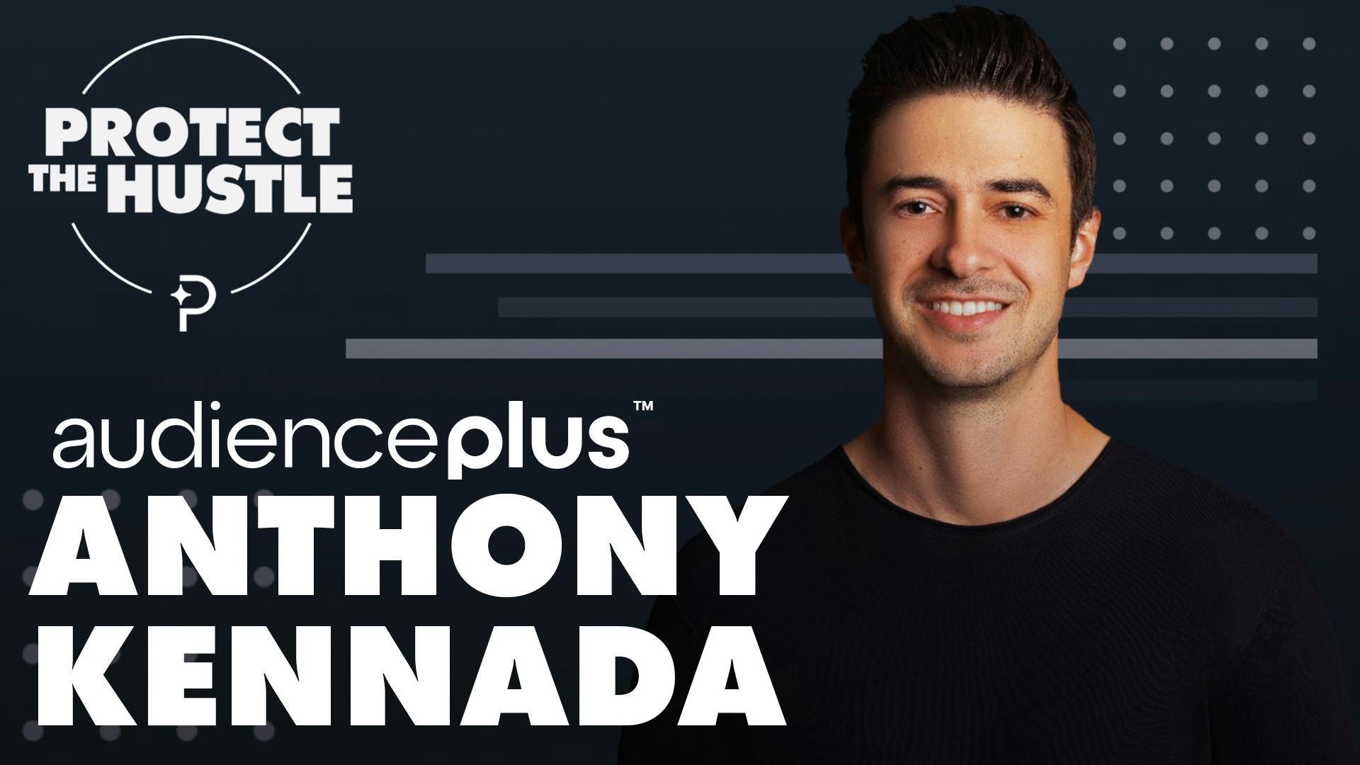 Anthony Kennada of AudiencePlus PTH Thumbnail