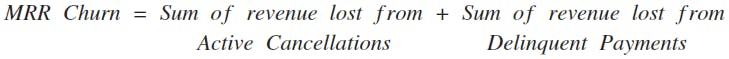 MRR Churn = sum of revenue lose from active cancellations + sum of revenue lost from failed payments